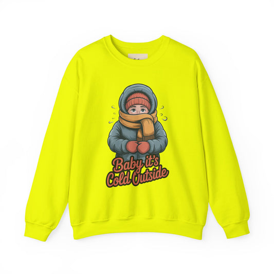 Baby It’s Cold Outside Crewneck Sweatshirt - Cozy Unisex Winter Apparel