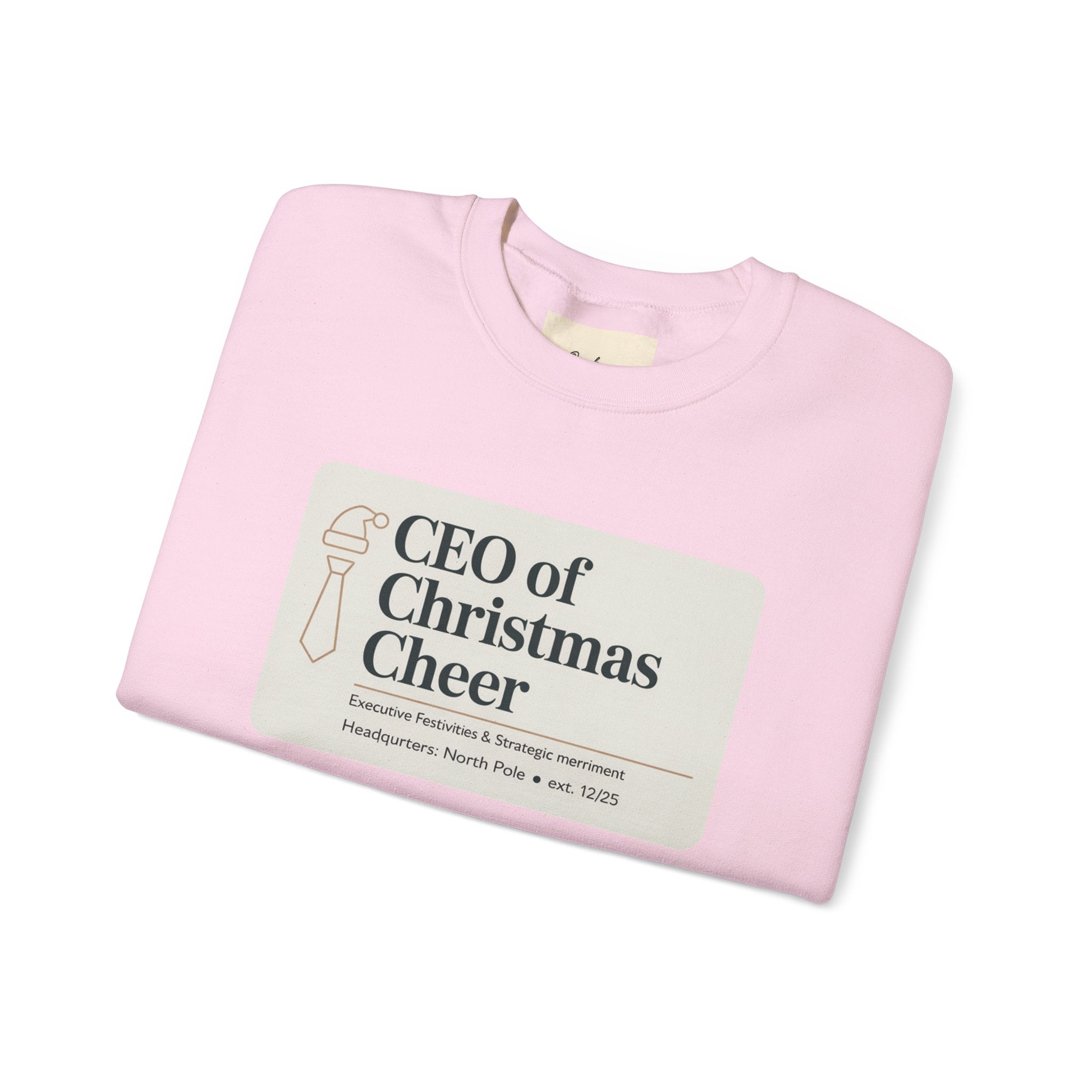 CEO of Christmas Cheer Sweatshirt