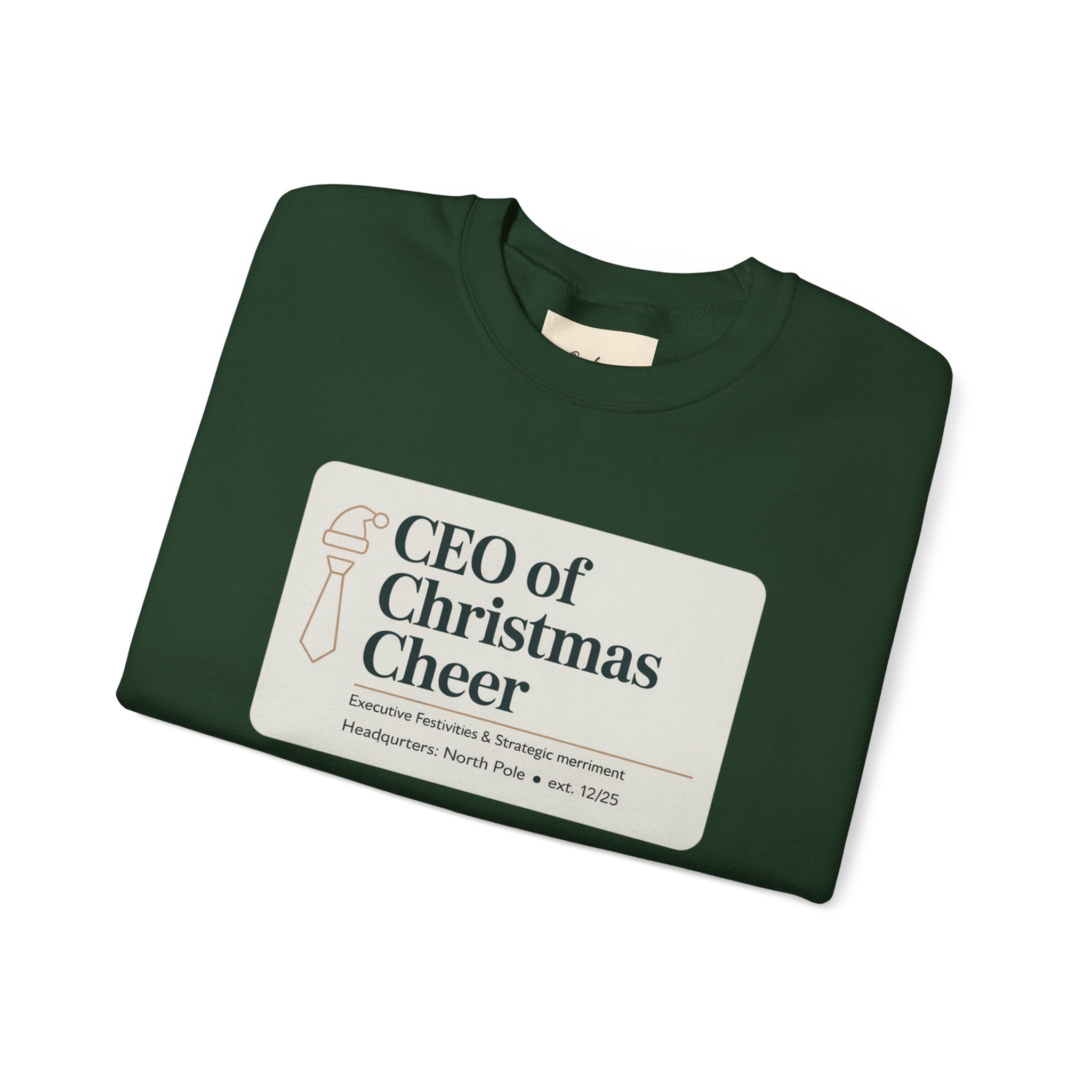 CEO of Christmas Cheer Sweatshirt