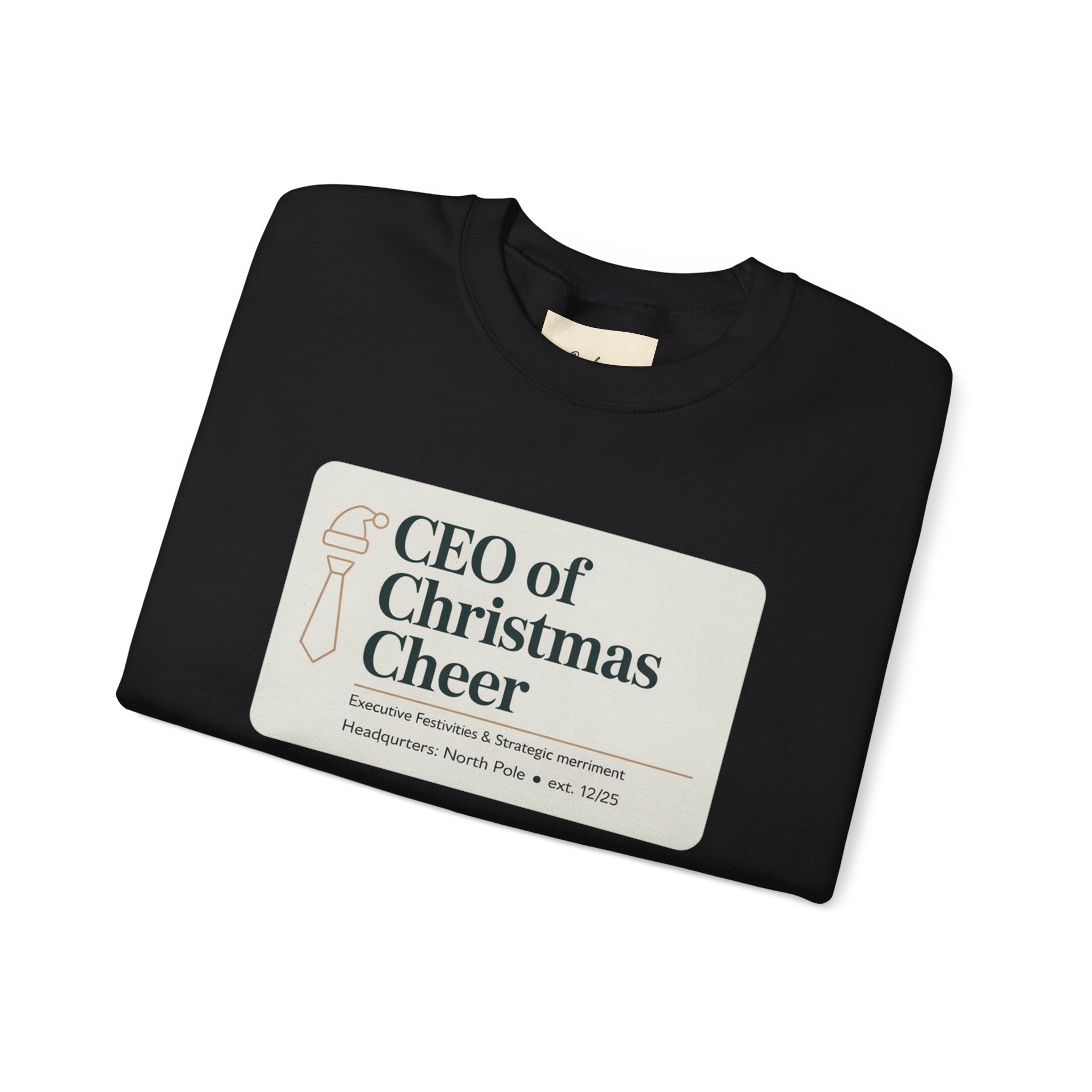 CEO of Christmas Cheer Sweatshirt