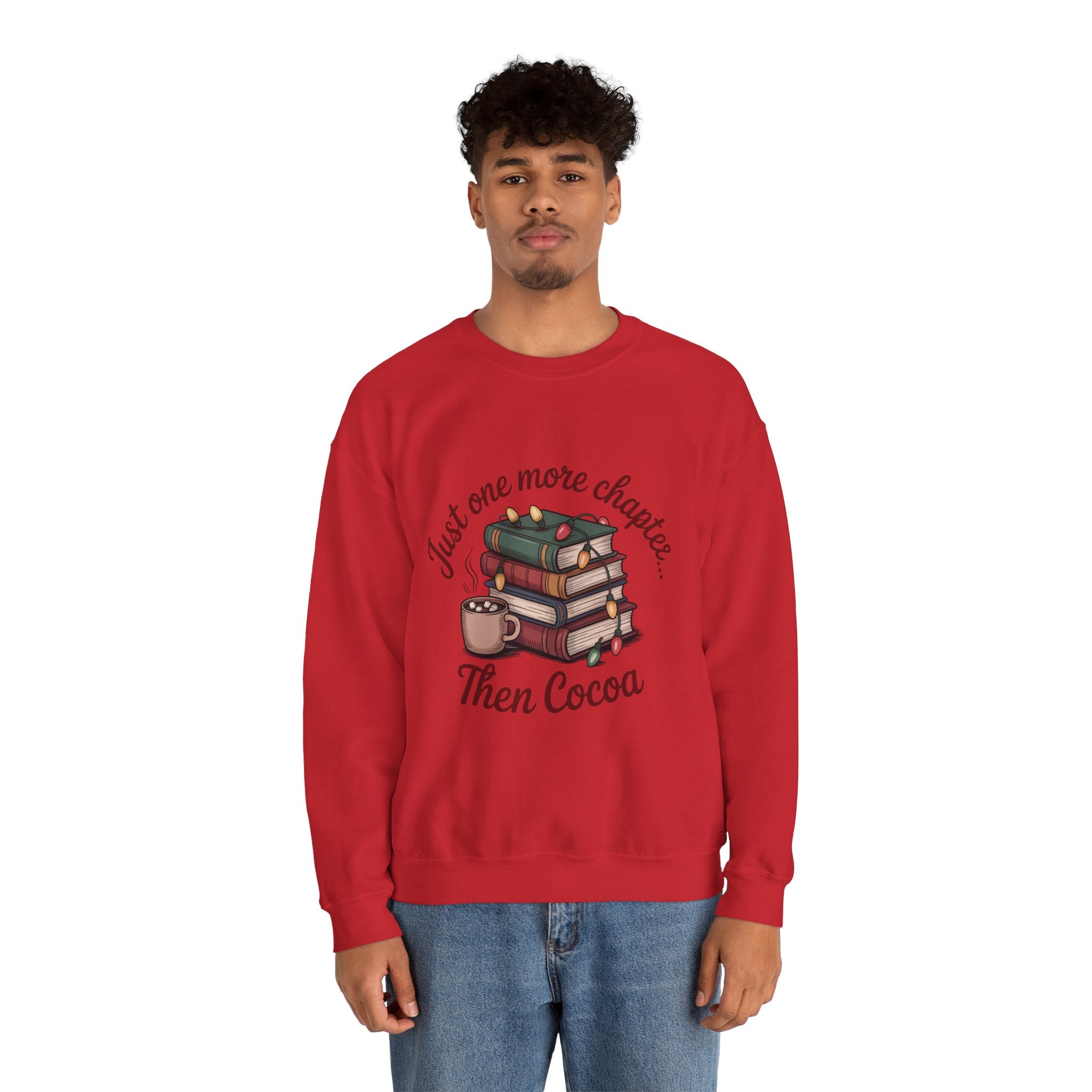 Cozy Reader Sweatshirt: 'Just One More Chapter...Then Cocoa'