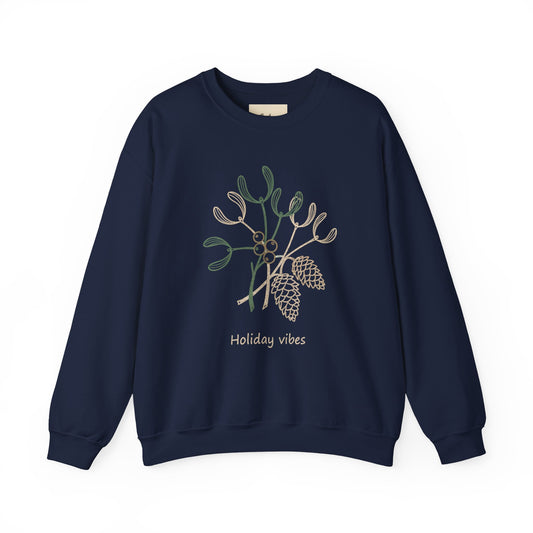 Holiday Vibes Crewneck Sweatshirt with Mistletoe and Pine Cones Design