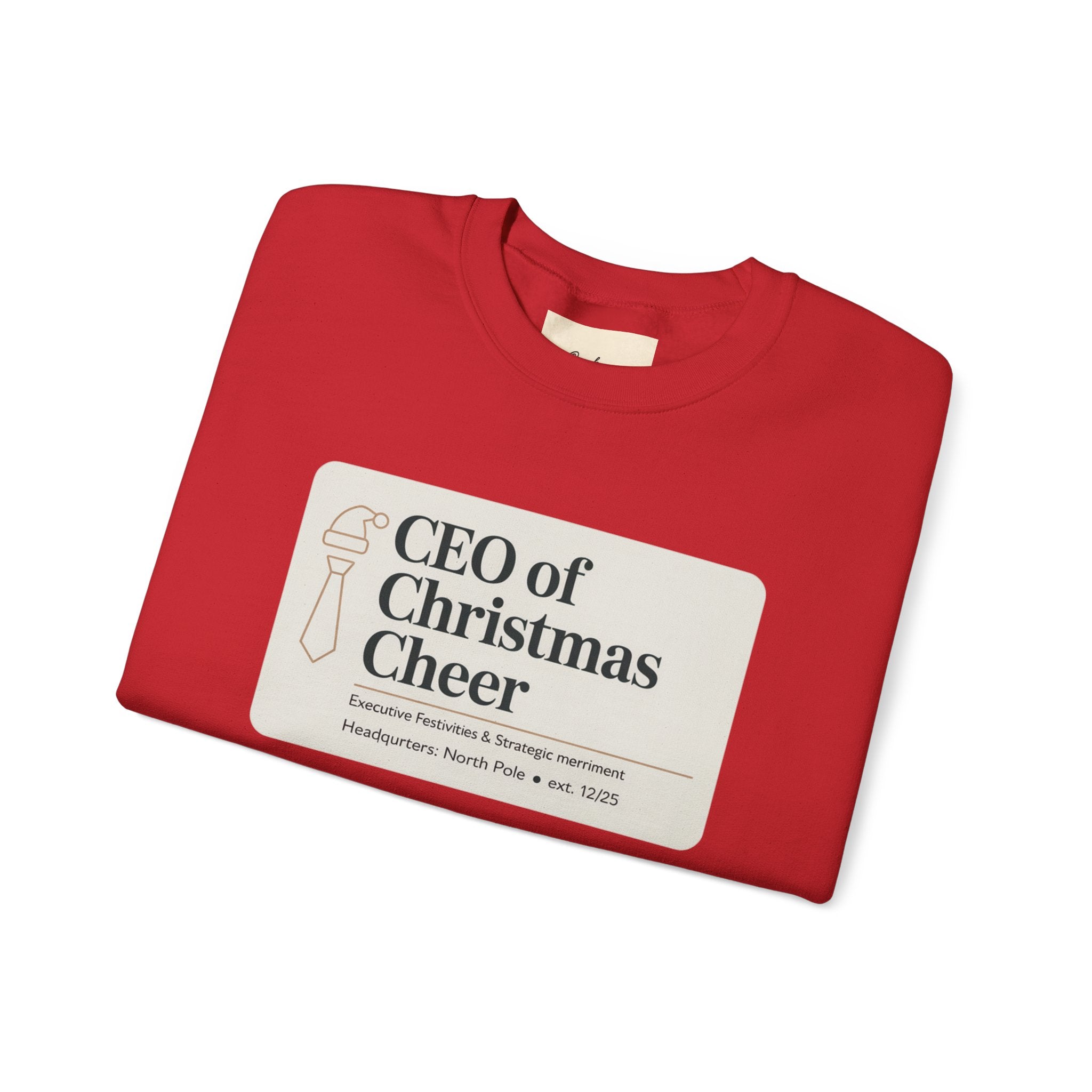 CEO of Christmas Cheer Sweatshirt