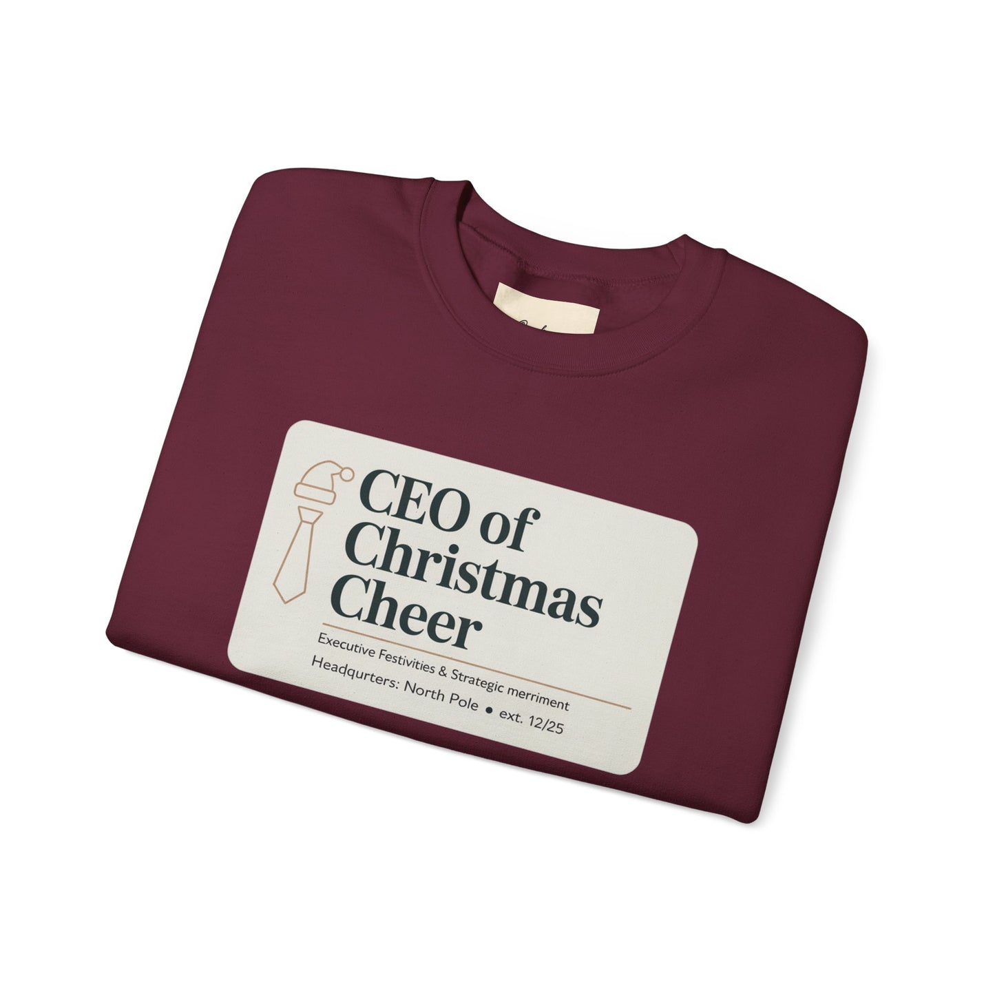CEO of Christmas Cheer Sweatshirt