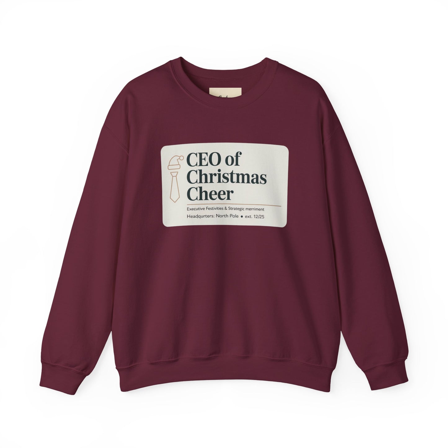 CEO of Christmas Cheer Sweatshirt