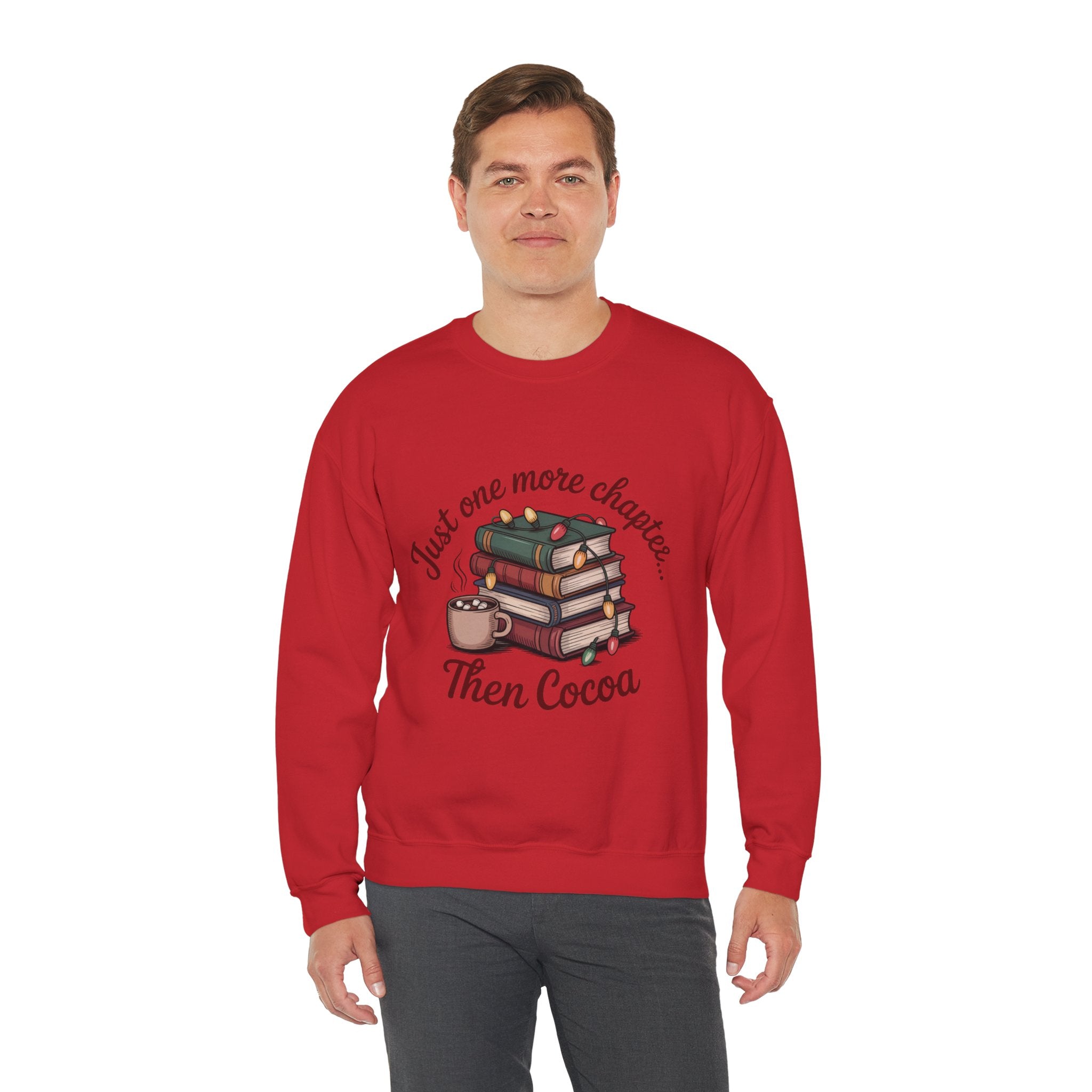 Cozy Reader Sweatshirt: 'Just One More Chapter...Then Cocoa'
