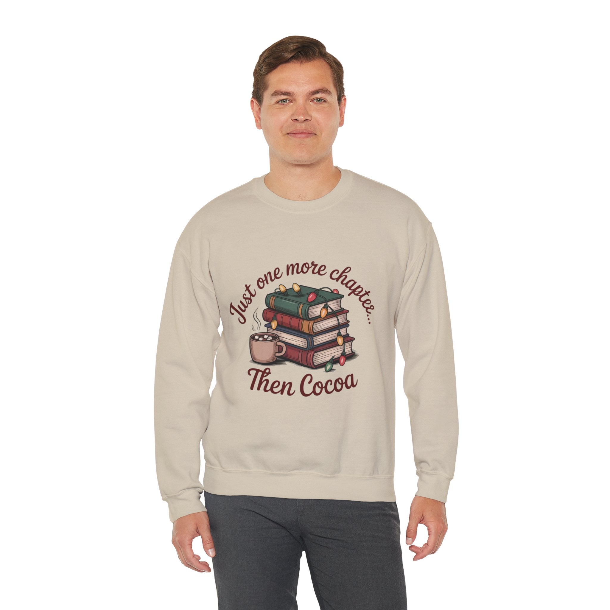 Cozy Reader Sweatshirt: 'Just One More Chapter...Then Cocoa'