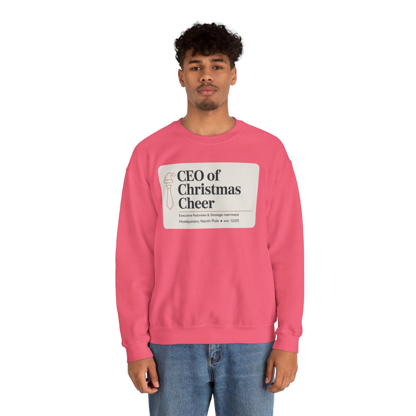 CEO of Christmas Cheer Sweatshirt