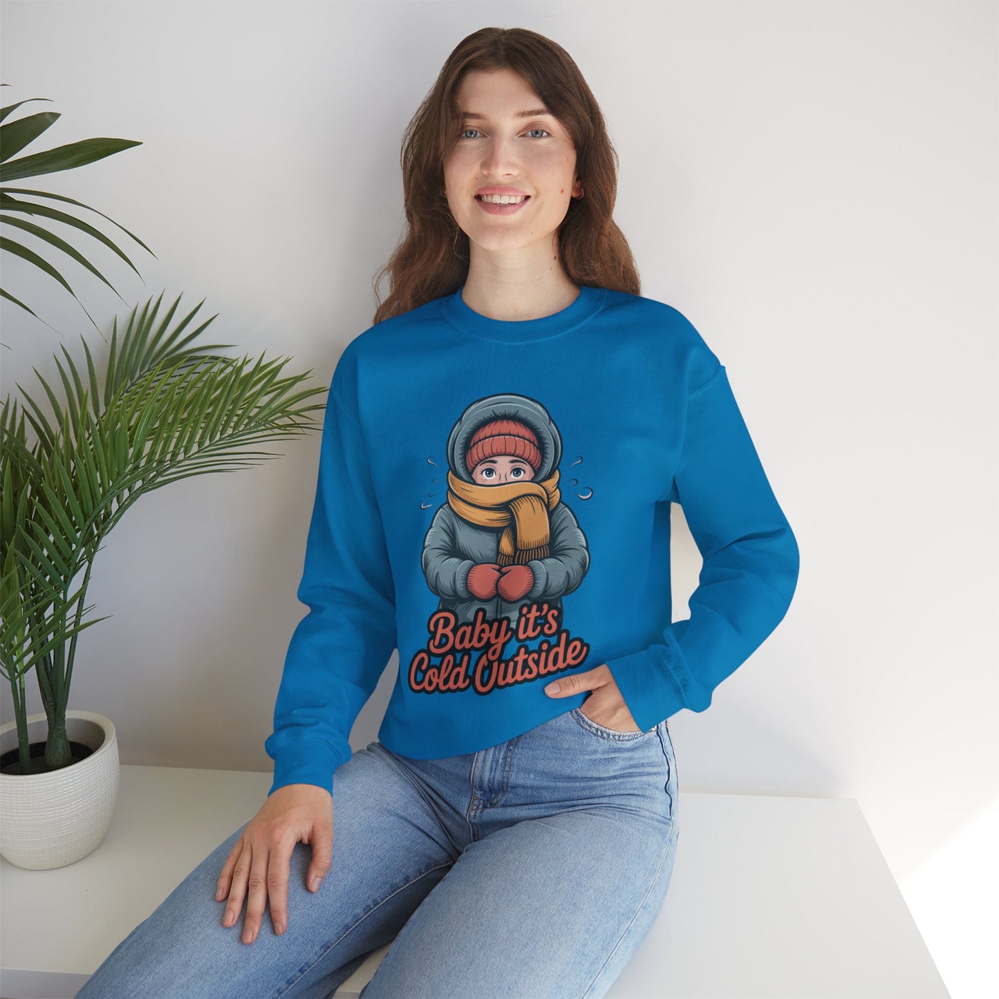 Baby It’s Cold Outside Crewneck Sweatshirt - Cozy Unisex Winter Apparel