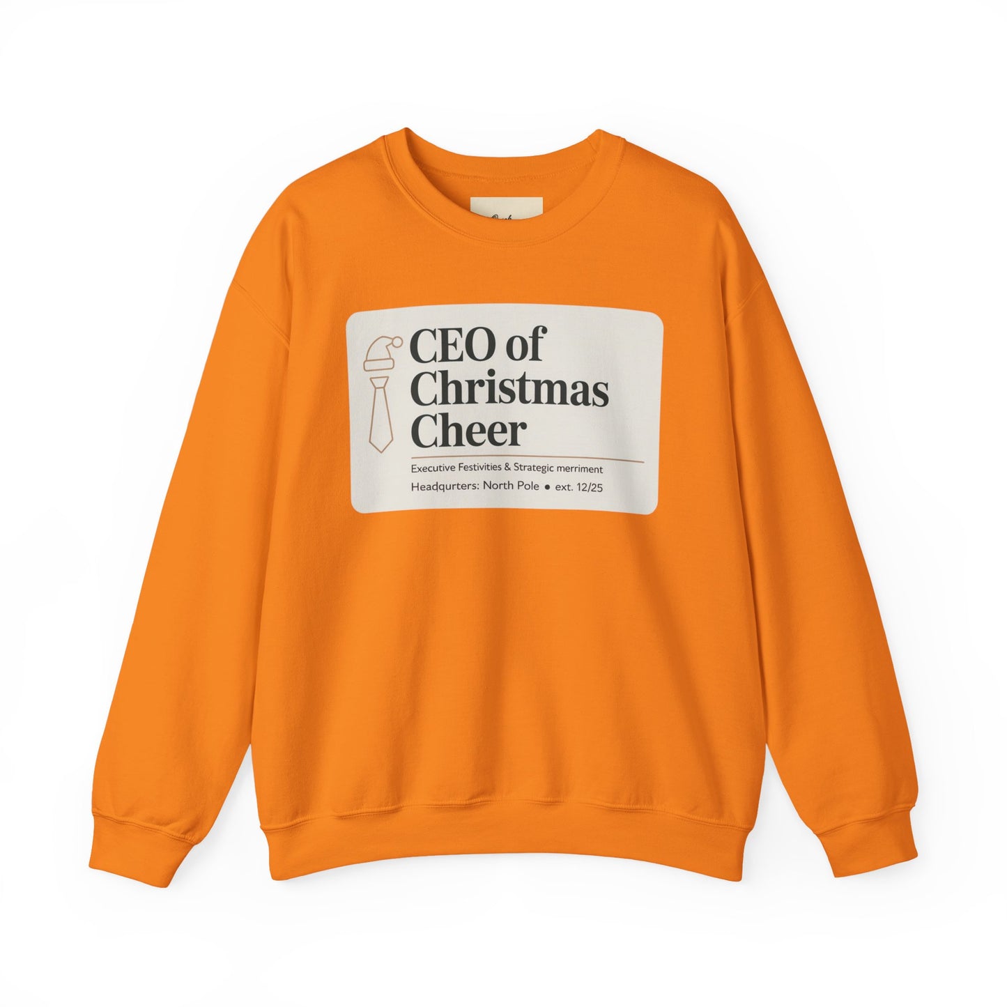 CEO of Christmas Cheer Sweatshirt