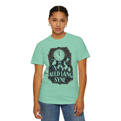 Auld Lang Syne Unisex Garment-Dyed T-shirt