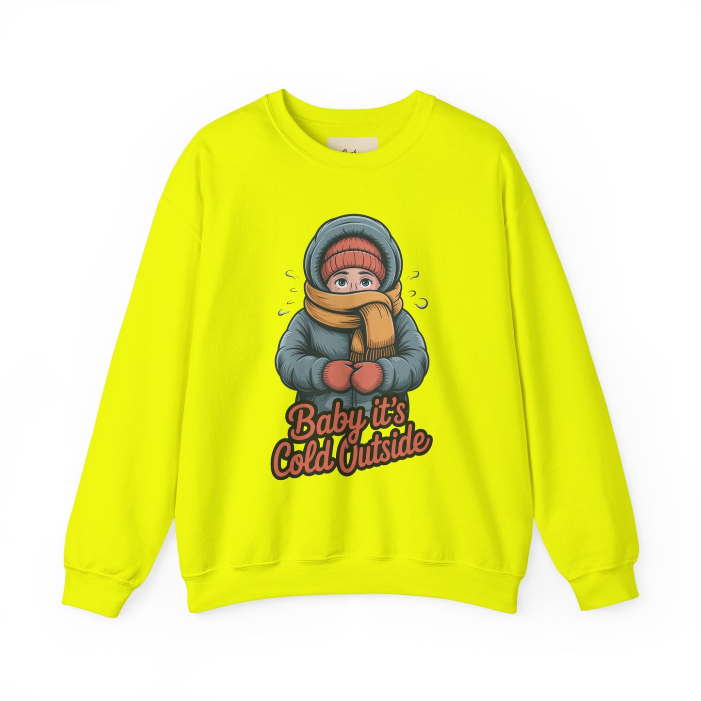Baby It’s Cold Outside Crewneck Sweatshirt - Cozy Unisex Winter Apparel
