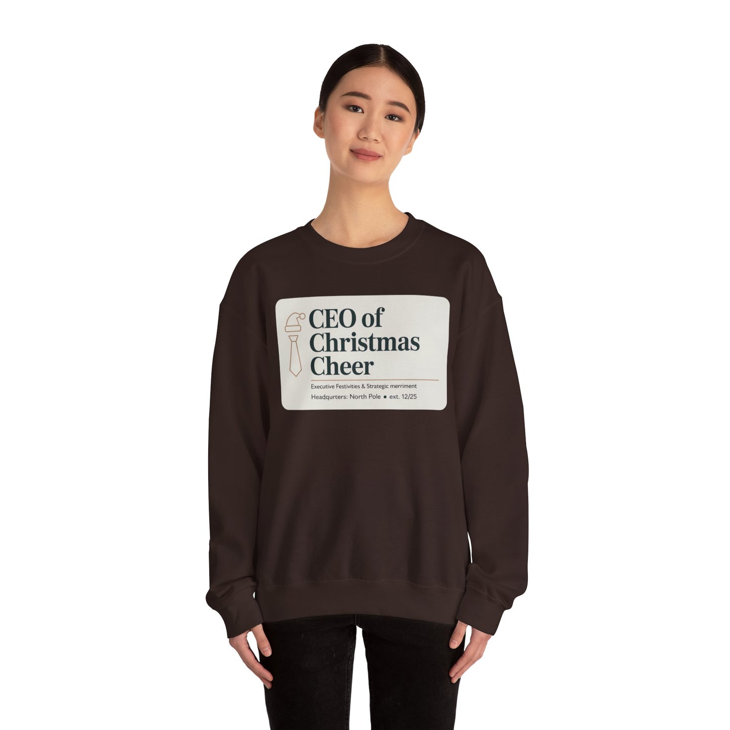 CEO of Christmas Cheer Sweatshirt