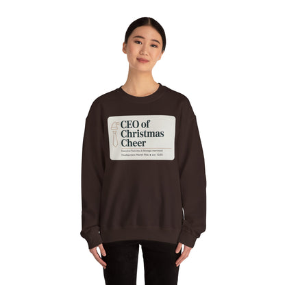 CEO of Christmas Cheer Sweatshirt
