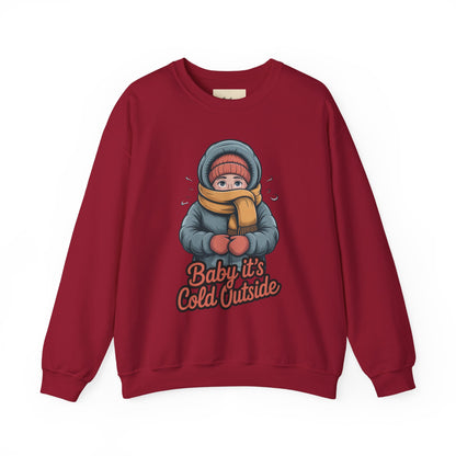 Baby It’s Cold Outside Crewneck Sweatshirt - Cozy Unisex Winter Apparel