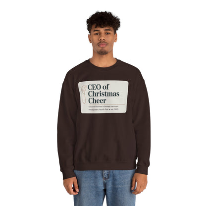 CEO of Christmas Cheer Sweatshirt