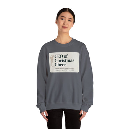 CEO of Christmas Cheer Sweatshirt
