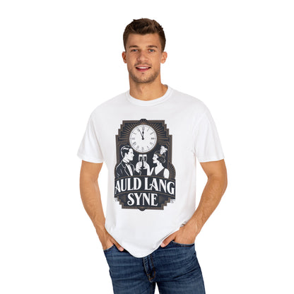 Auld Lang Syne Unisex Garment-Dyed T-shirt