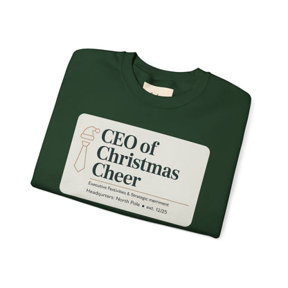 CEO of Christmas Cheer Sweatshirt