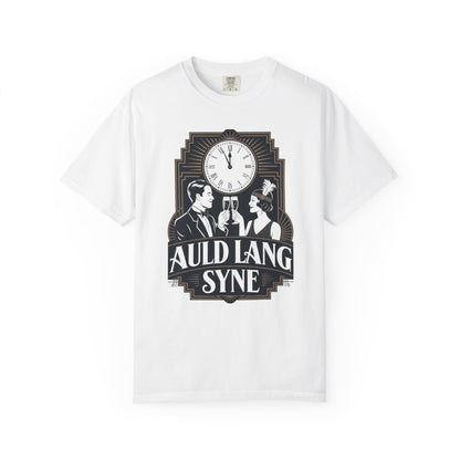 Auld Lang Syne Unisex Garment-Dyed T-shirt