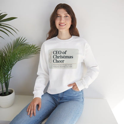 CEO of Christmas Cheer Sweatshirt