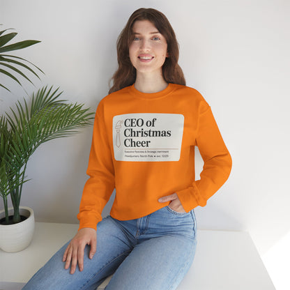 CEO of Christmas Cheer Sweatshirt