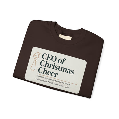 CEO of Christmas Cheer Sweatshirt