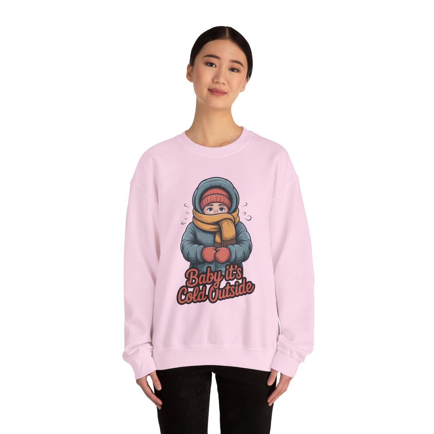 Baby It’s Cold Outside Crewneck Sweatshirt - Cozy Unisex Winter Apparel