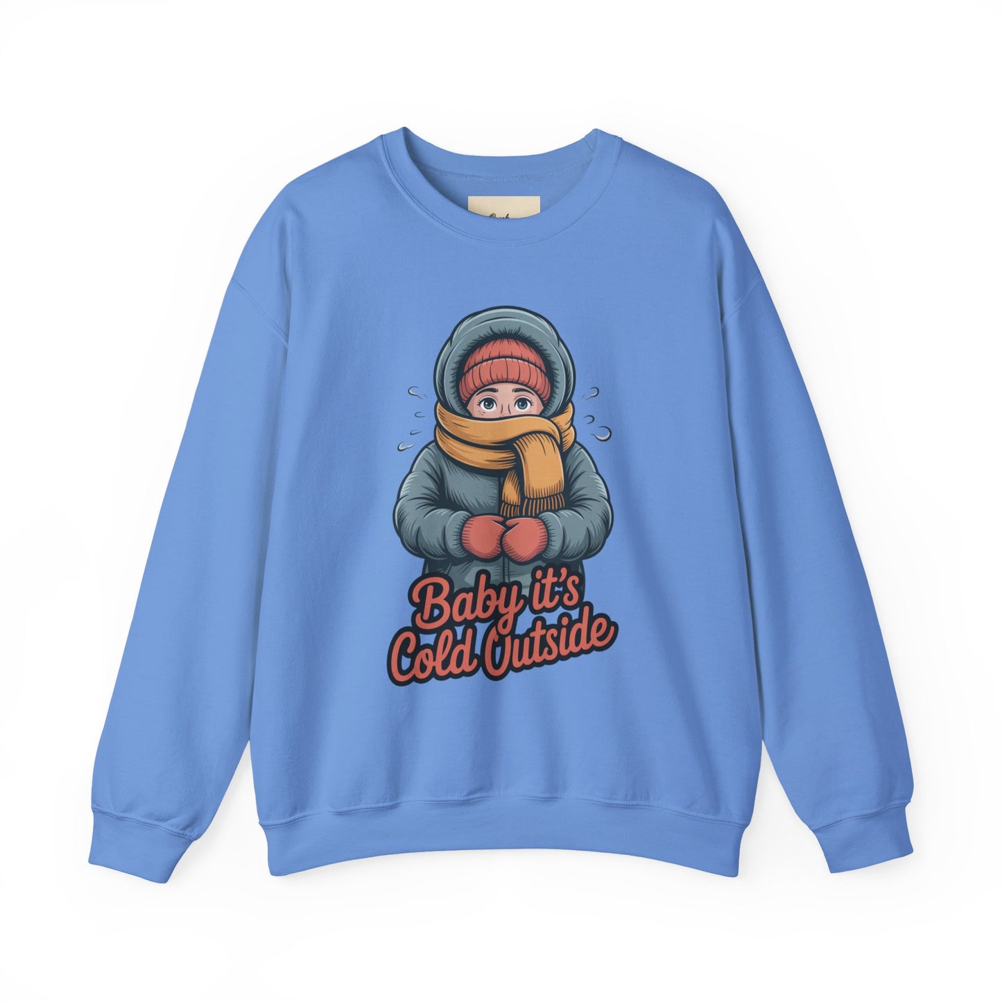 Baby It’s Cold Outside Crewneck Sweatshirt - Cozy Unisex Winter Apparel
