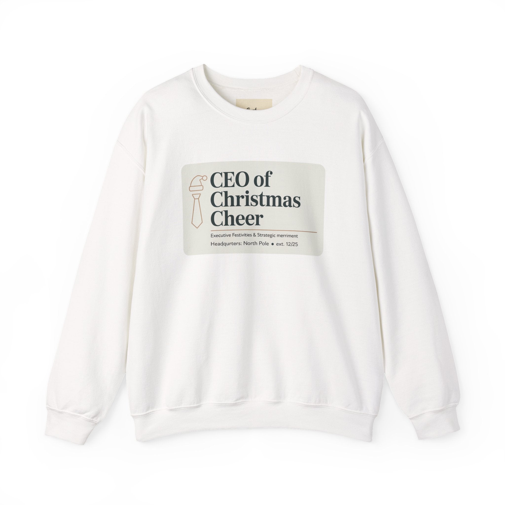 CEO of Christmas Cheer Sweatshirt