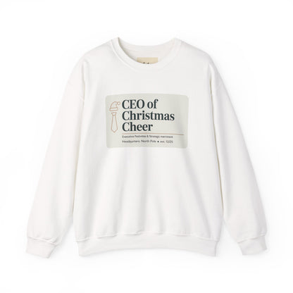 CEO of Christmas Cheer Sweatshirt