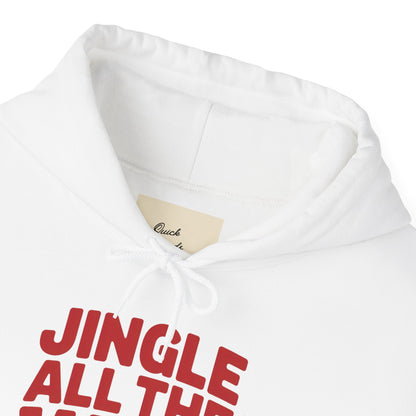 Hooded Sweatshirt Jingle All The Way