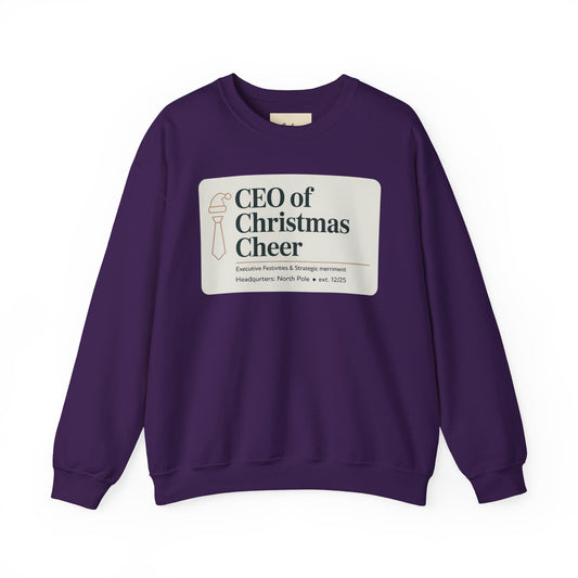 CEO of Christmas Cheer Sweatshirt