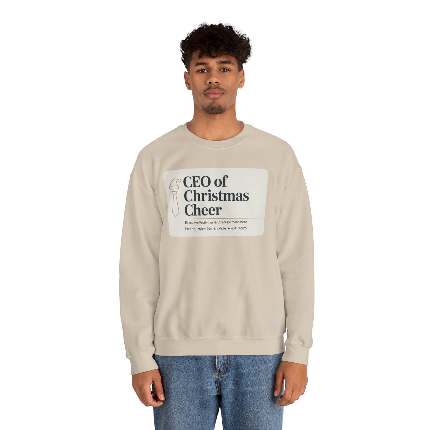 CEO of Christmas Cheer Sweatshirt