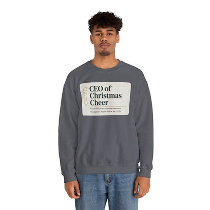 CEO of Christmas Cheer Sweatshirt