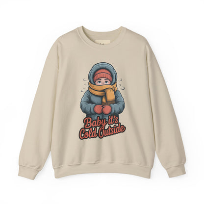 Baby It’s Cold Outside Crewneck Sweatshirt - Cozy Unisex Winter Apparel