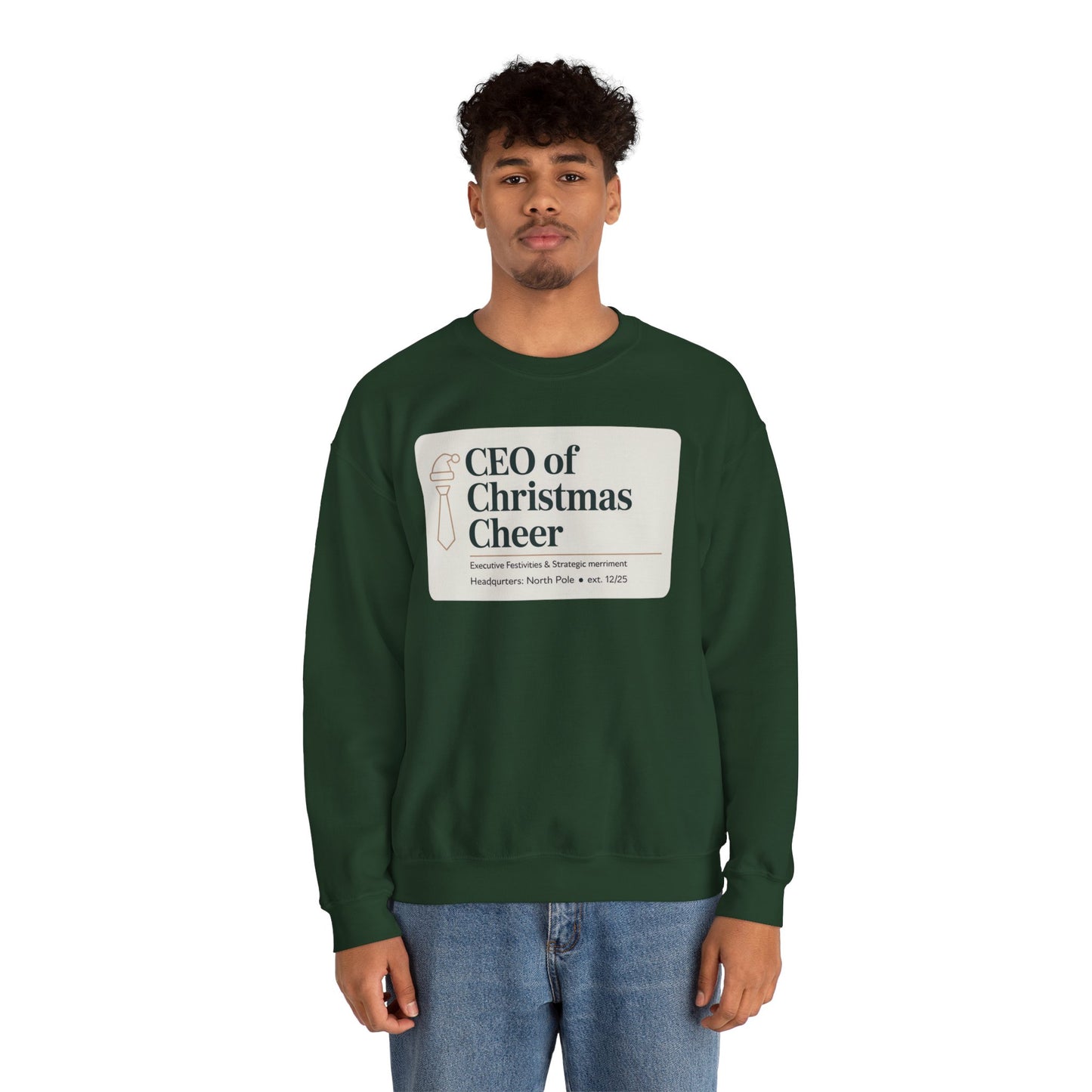 CEO of Christmas Cheer Sweatshirt