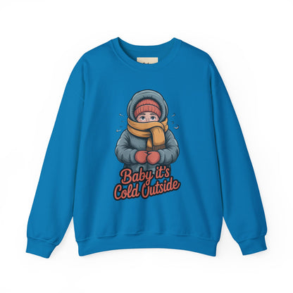 Baby It’s Cold Outside Crewneck Sweatshirt - Cozy Unisex Winter Apparel