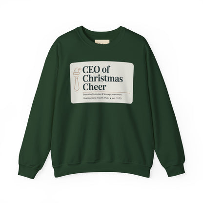 CEO of Christmas Cheer Sweatshirt
