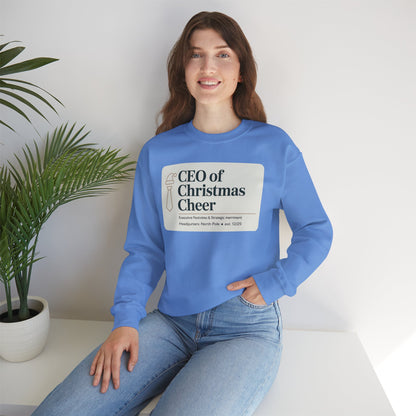 CEO of Christmas Cheer Sweatshirt