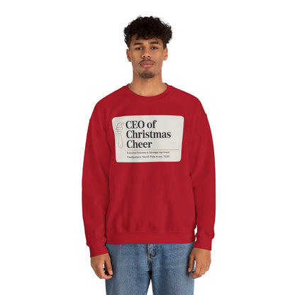 CEO of Christmas Cheer Sweatshirt