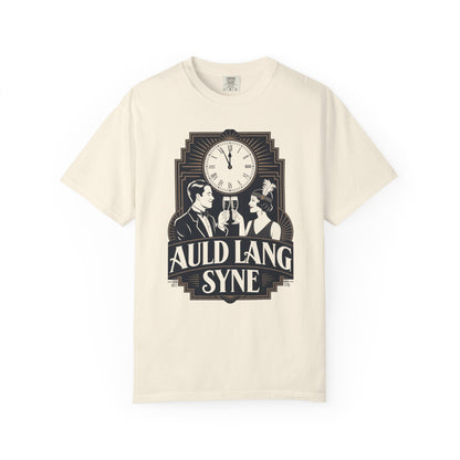 Auld Lang Syne Unisex Garment-Dyed T-shirt