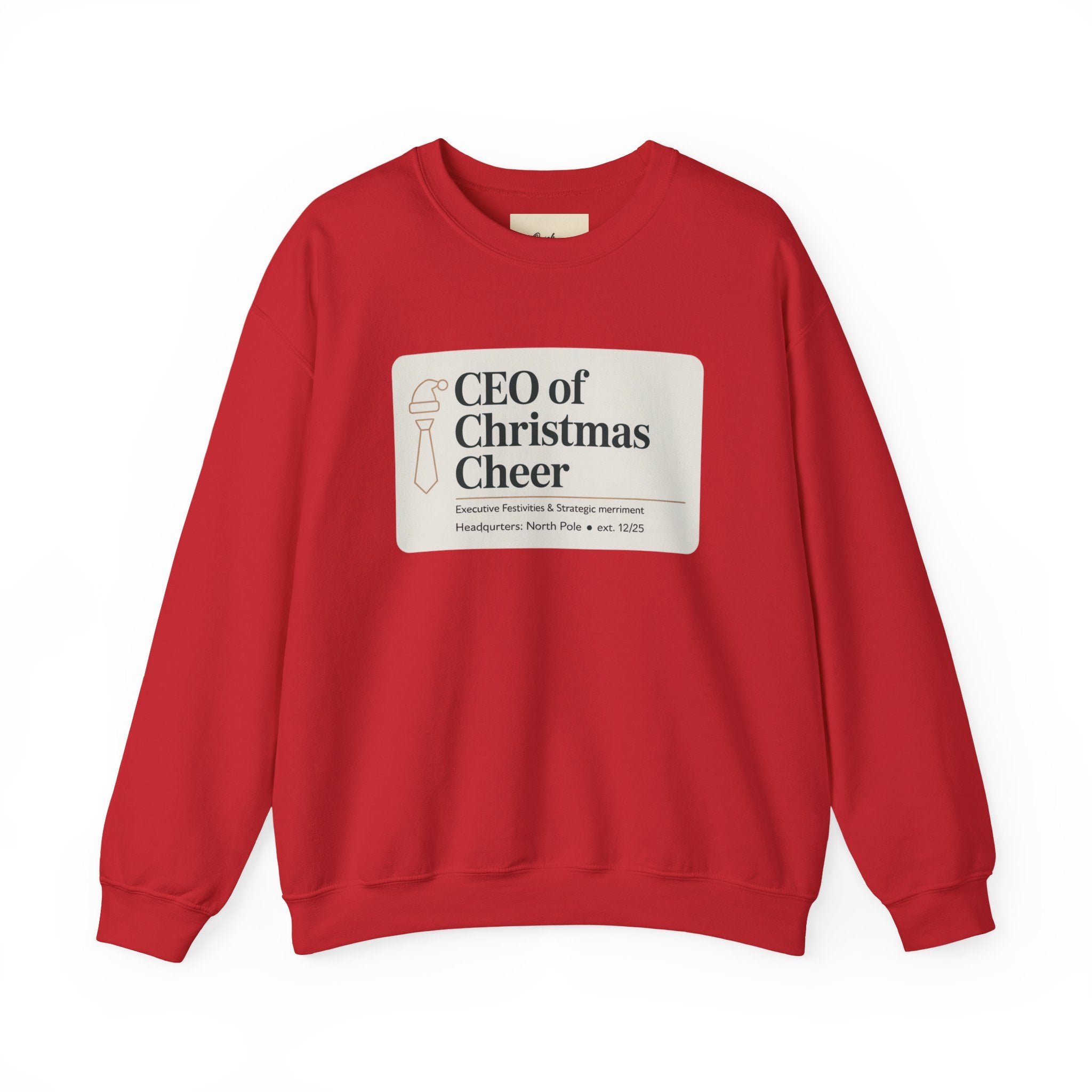 CEO of Christmas Cheer Sweatshirt