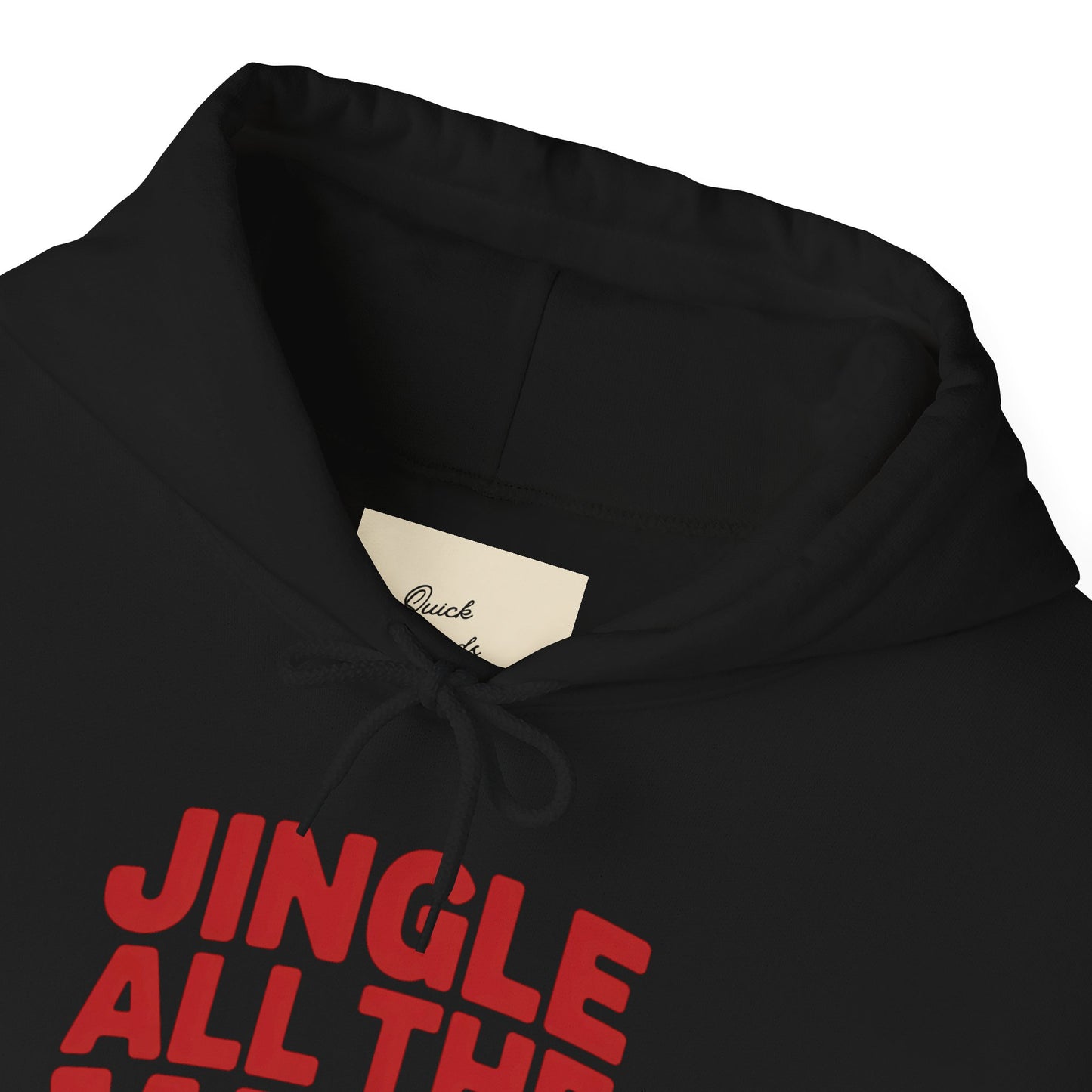 Hooded Sweatshirt Jingle All The Way