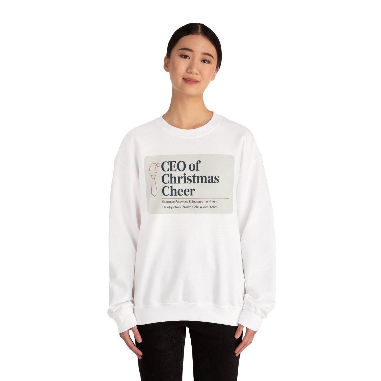 CEO of Christmas Cheer Sweatshirt