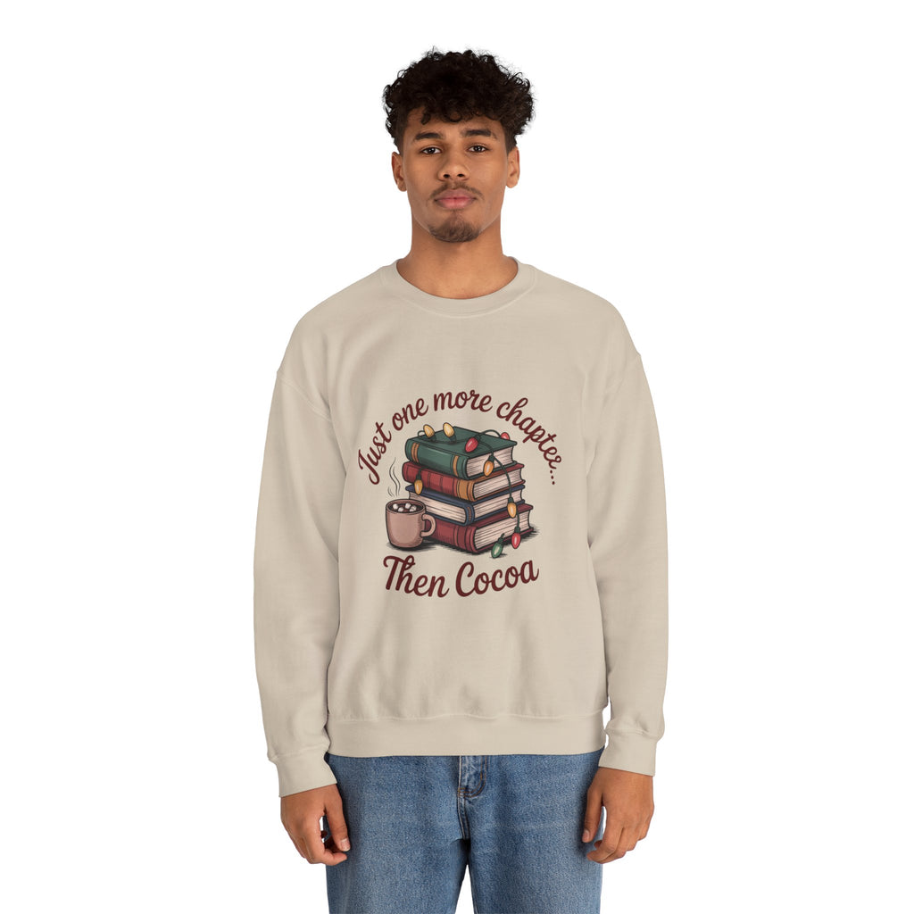 Cozy Reader Sweatshirt: 'Just One More Chapter...Then Cocoa'