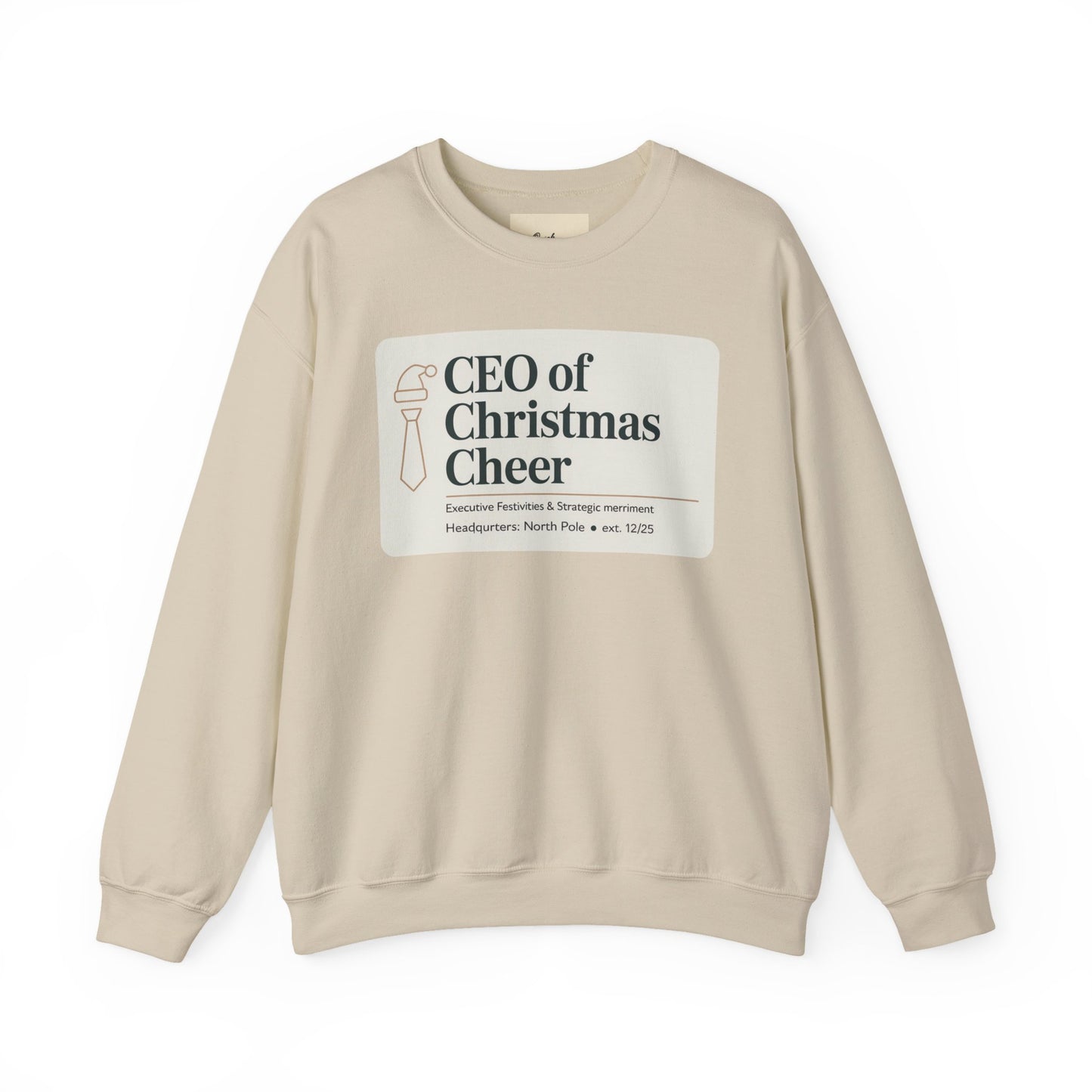 CEO of Christmas Cheer Sweatshirt