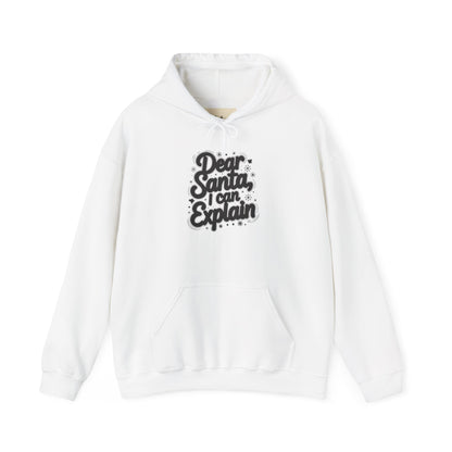 Christmas Hoodie Unisex - Dear Santa, I Can Explain