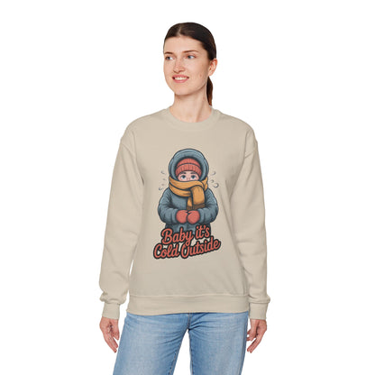Baby It’s Cold Outside Crewneck Sweatshirt - Cozy Unisex Winter Apparel