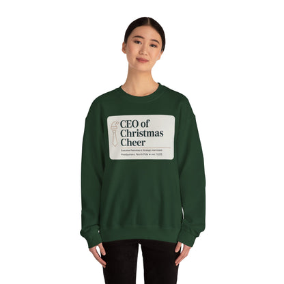 CEO of Christmas Cheer Sweatshirt